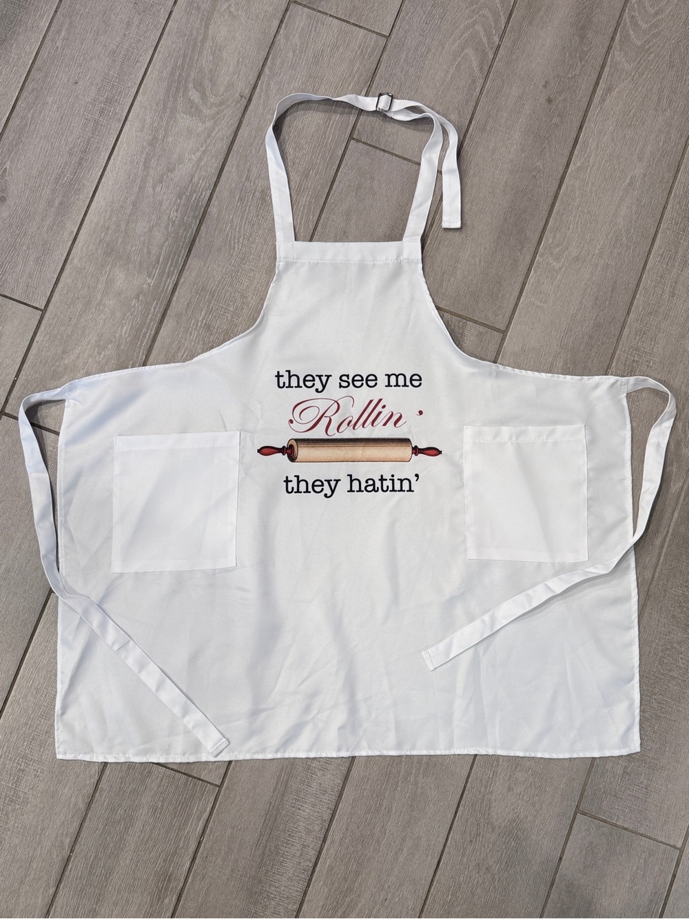 They See Me Rollin’ White Apron